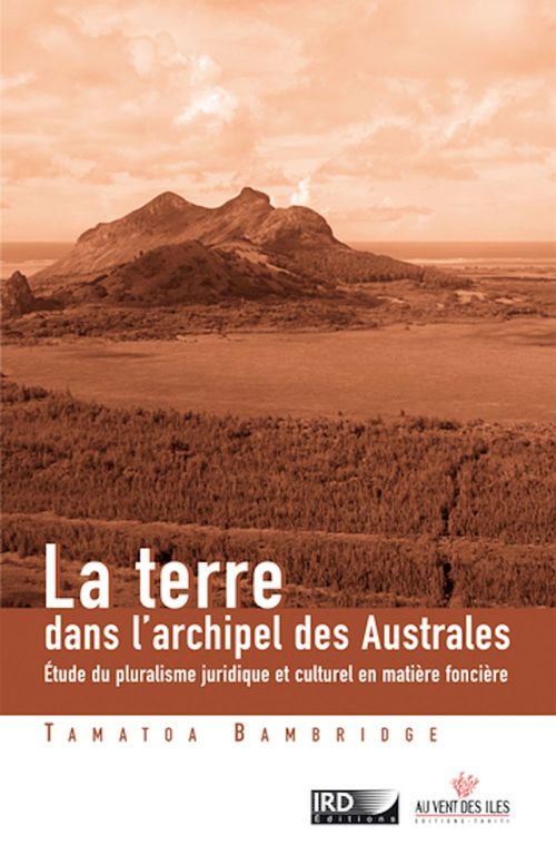 ebook cover of La terre dans l'archipel des îles Australes, by Tamatoa Bambridge