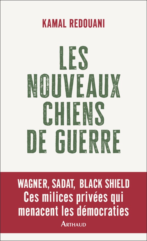 Couverture ebook de Les nouveaux chiens de guerre, de Kamal Redouani