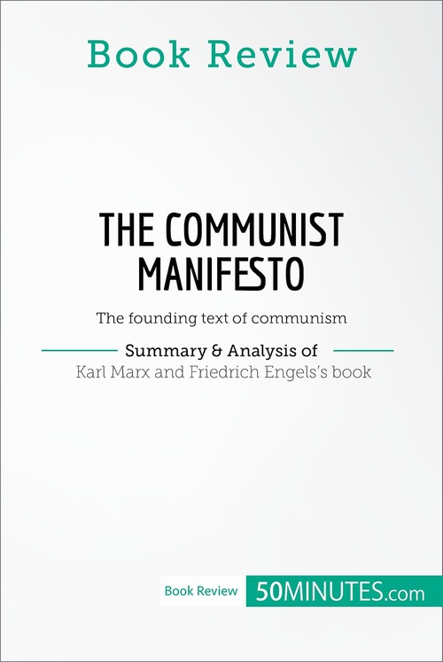 Couverture ebook de Book Review: The Communist Manifesto by Karl Marx and Friedrich Engels, de 50minutes