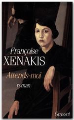 Couverture ebook de Attends-moi, de Françoise Xénakis