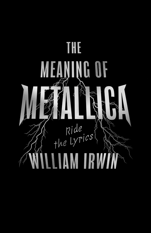 Couverture ebook de The Meaning of Metallica, de William Irwin