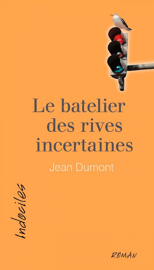 ebook cover of Le batelier des rives incertaines, by Jean Dumont