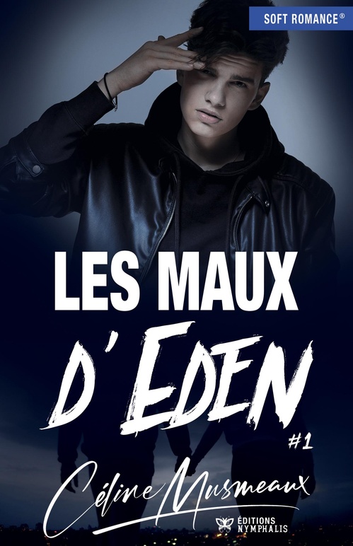 ebook cover of Les maux d'Eden - Tome 1, by Céline Musmeaux
