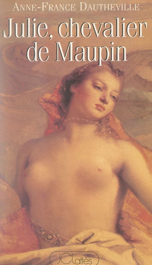 Couverture ebook de Julie, chevalier de Maupin, de Anne-France Dautheville