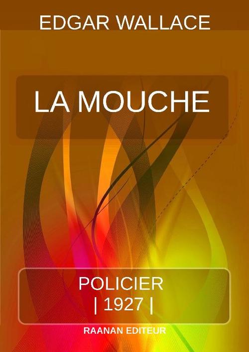 ebook cover of La Mouche, by Edgar Wallace