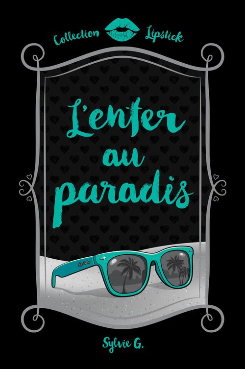 Couverture ebook de L'enfer au paradis, de Sylvie G.