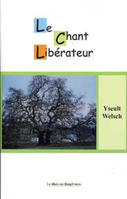 Couverture ebook de Chant libérateur, de Yseult Welsch