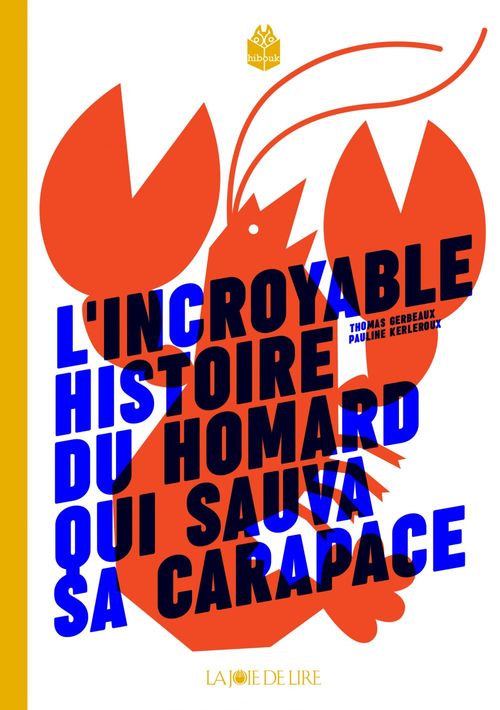 ebook cover of L'incroyable histoire du homard qui sauva sa carapace, by Thomas Gerbeaux, Pauline Kerleroux