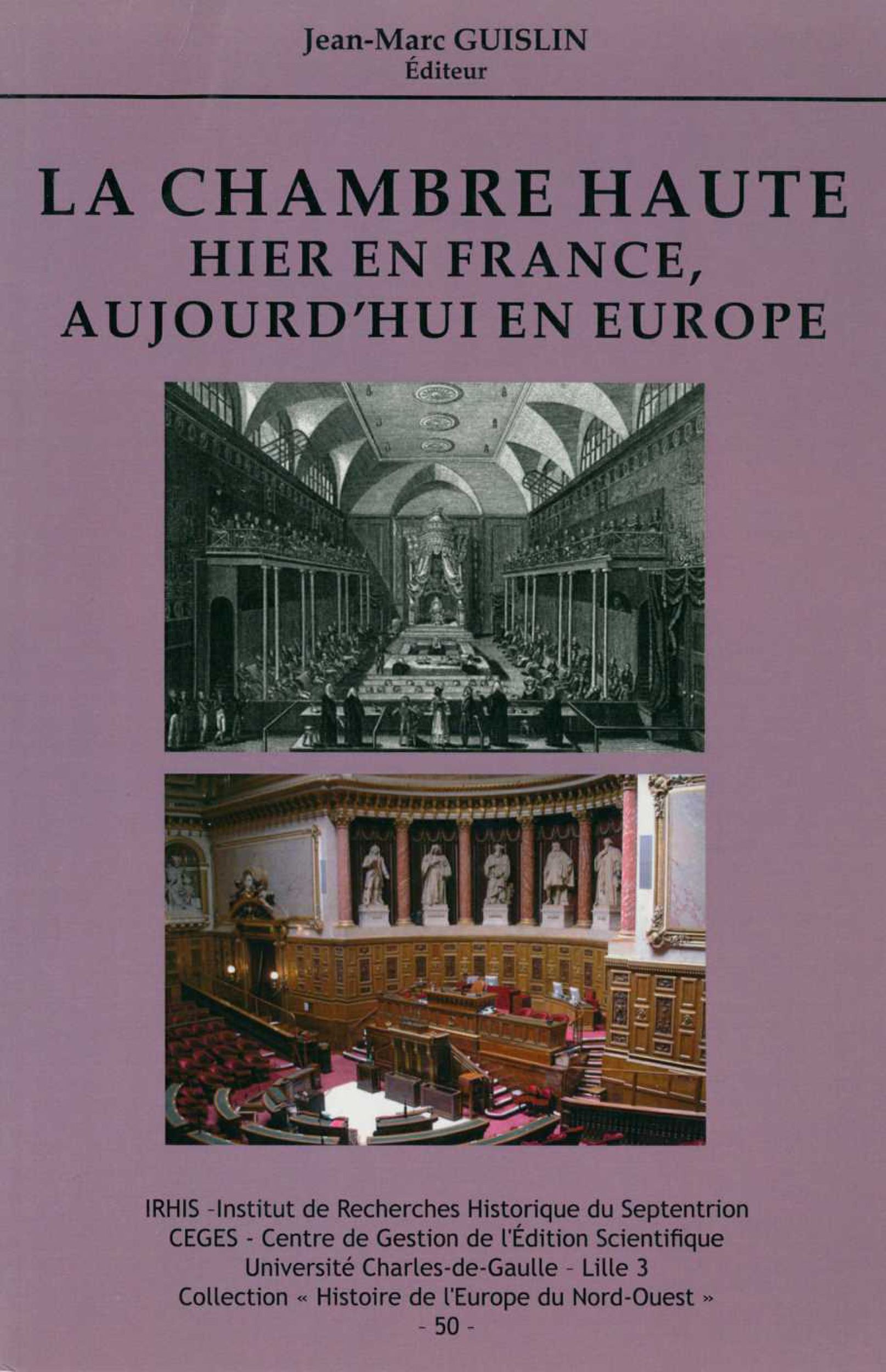 Couverture ebook de La Chambre haute. Hier en France, aujourd'hui en Europe, de Collectif