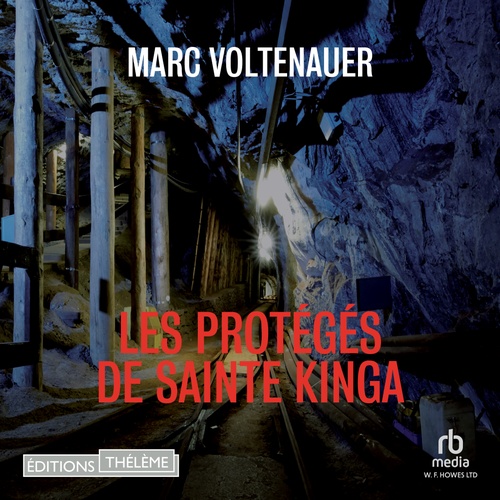 Couverture audiobook de Les Protégés de sainte Kinga, de Marc Voltenauer