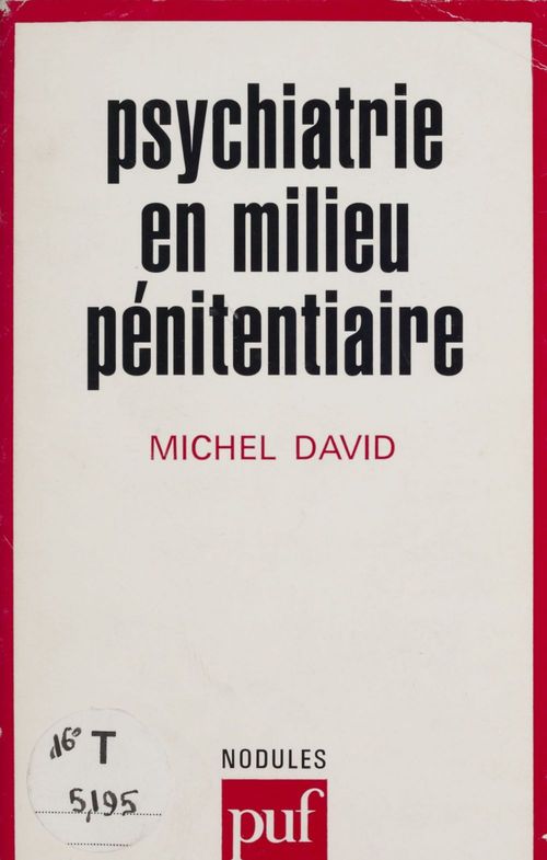 Couverture ebook de Psychiatrie en milieu pénitentiaire, de Michel David