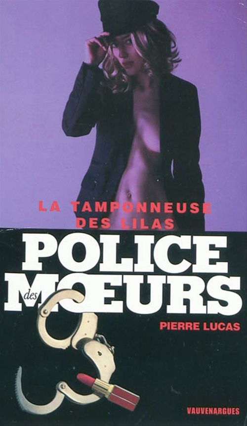 Couverture ebook de Police des moeurs n°186 La Tamponneuse des lilas, de Lucas Pierre