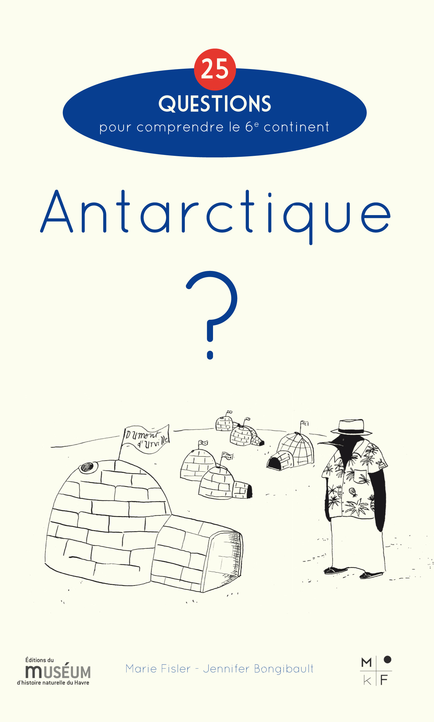 ebook cover of Antarctique ?, by Jennifer Bongibault, Marie Fisler