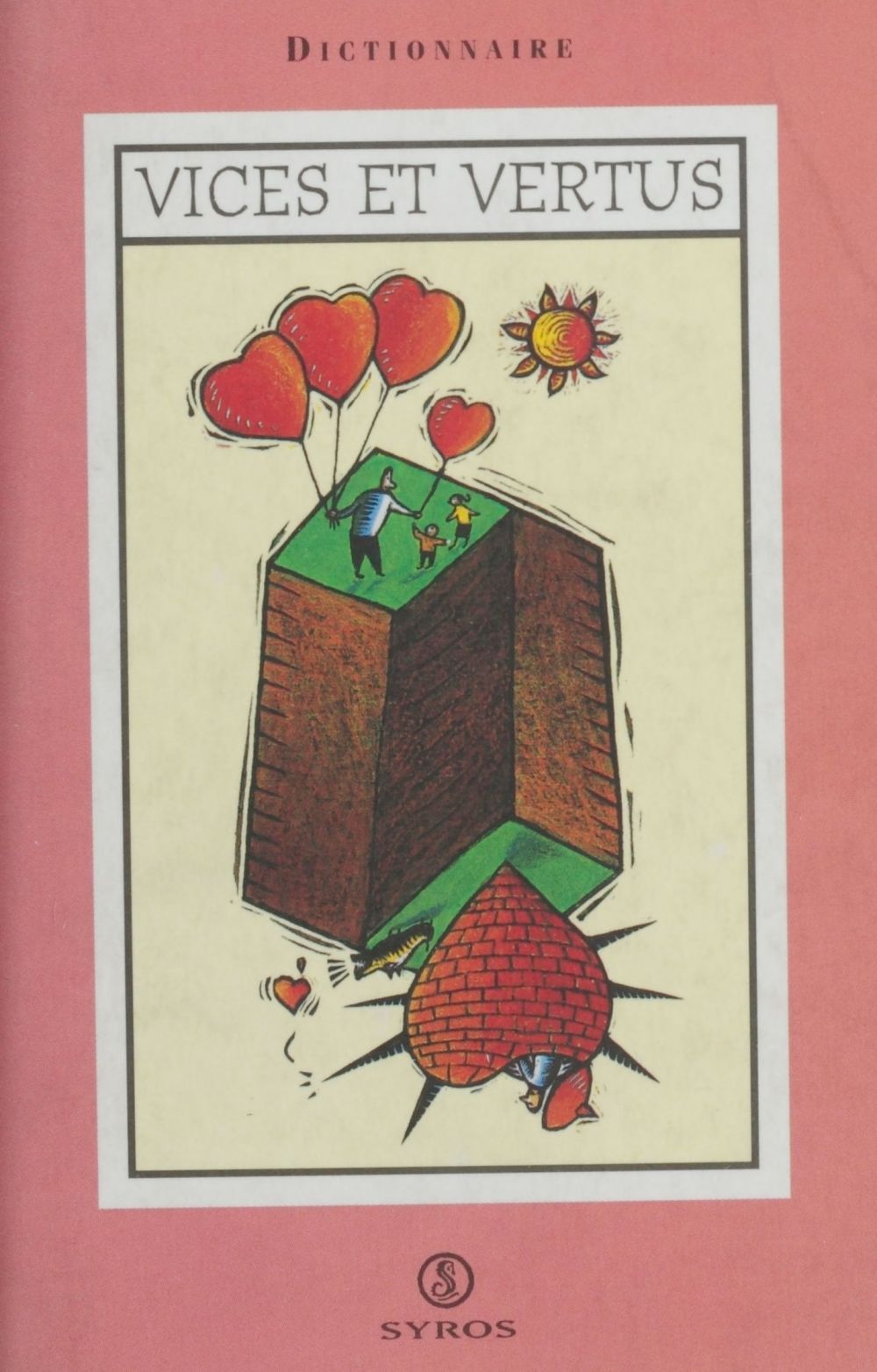Couverture ebook de Dictionnaire des vices et des vertus, de Veronique Fleurquin, Martine Laffon