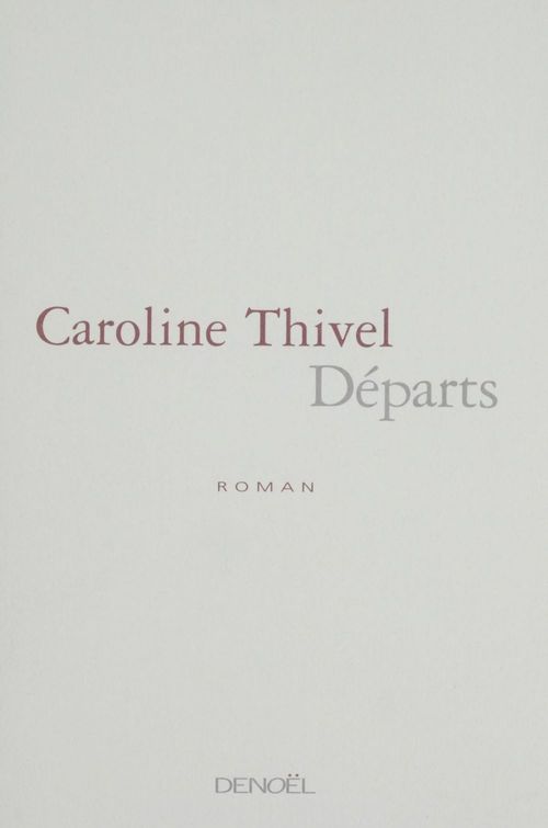 ebook cover of Départs, by Caroline Thivel