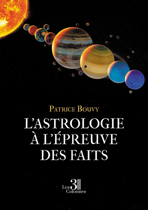 Couverture ebook de L'astrologie à l'épreuve des faits, de Patrice Bouvy