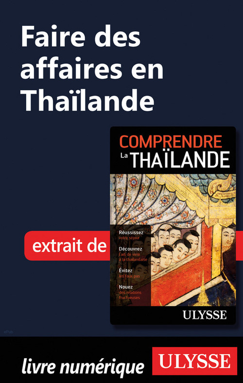 Couverture ebook de Faire des affaires en Thaïlande, de Olivier Girard