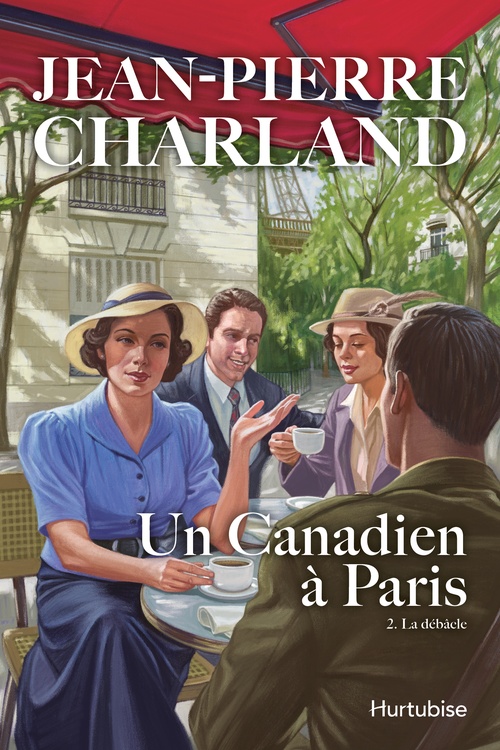 ebook cover of Un Canadien à Paris - Tome 2, by Jean-Pierre Charland