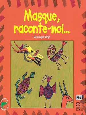ebook cover of Masque, raconte-moi..., by Véronique Tadjo