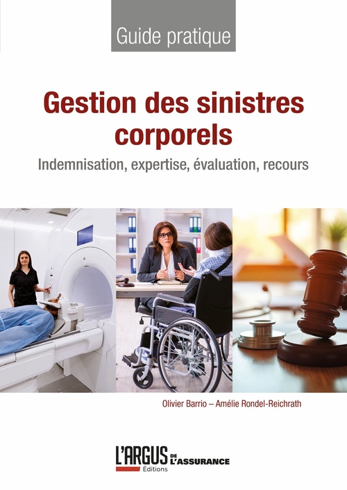 Couverture ebook de Gestion des sinistres corporels, de Olivier Barrio, Amélie Rondel-Reichrath