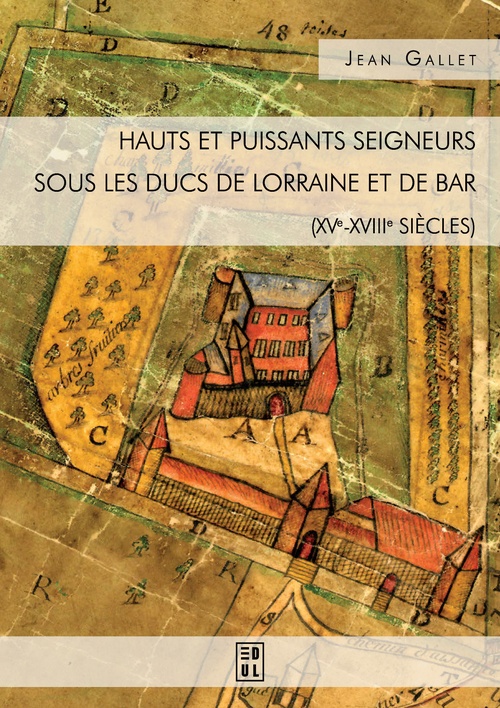 ebook cover of Hauts et puissants seigneurs sous les ducs de Lorraine et de Bar (XVe-XVIIIe siècles), by Jean Gallet