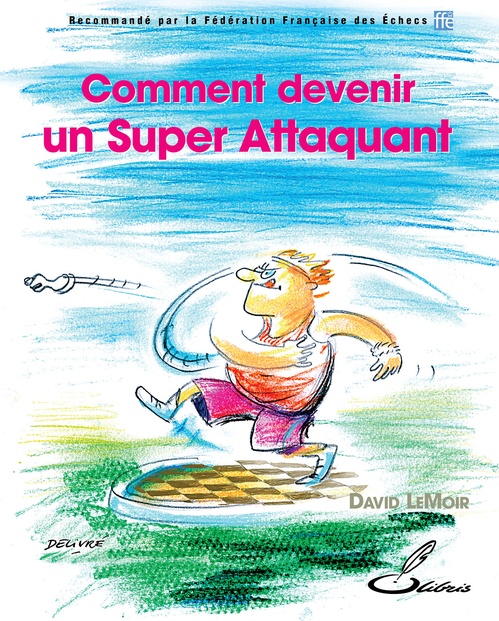ebook cover of Comment devenir un Super Attaquant, by David Lemoir
