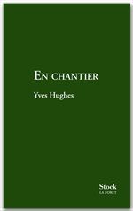 Couverture ebook de En chantier, de Yves Hughes