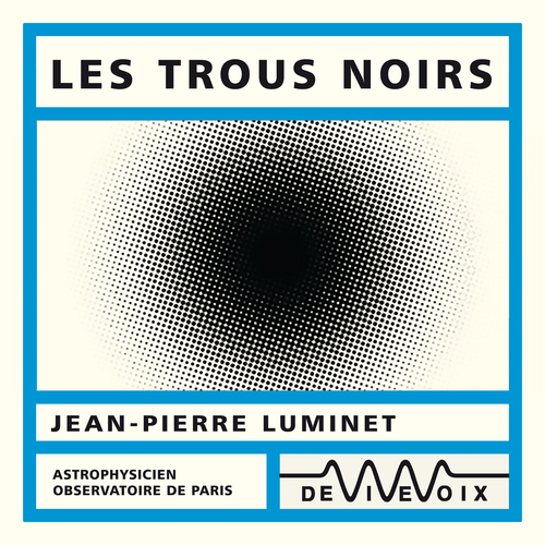 Couverture audiobook de Les trous noirs, de Jean-Pierre Luminet