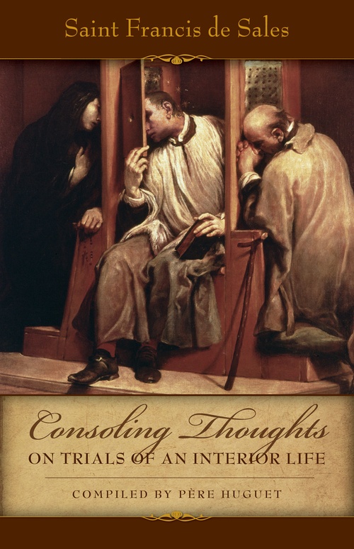 ebook cover of Consoling Thoughts on Trials of An Interior Life, by Francis De Sales