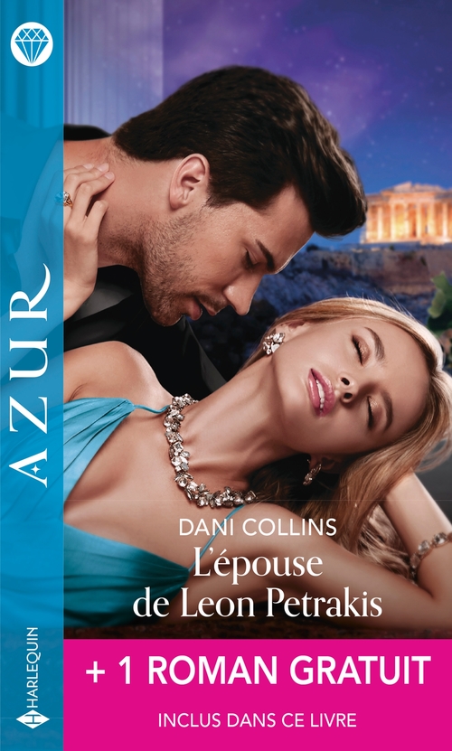 ebook cover of L'épouse de Leon Petrakis - Pour une nuit entre tes bras, by Dani Collins, Carol Marinelli