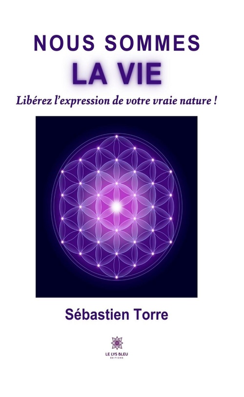 ebook cover of Nous sommes la vie, by Sébastien Torre