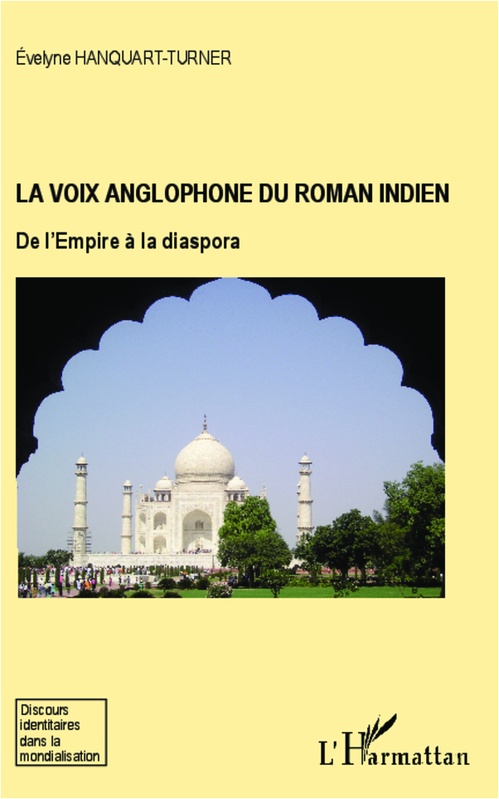 ebook cover of La voix anglophone du roman Indien, by Evelyne Hanquart-turner