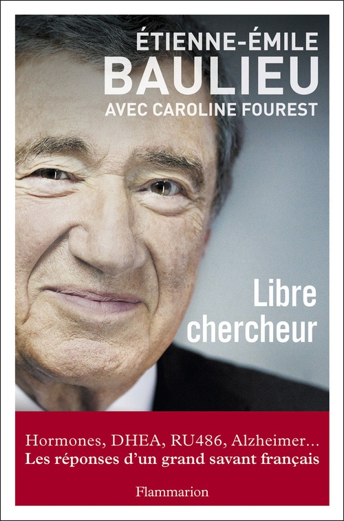 Couverture ebook de Libre chercheur, de Etienne-émile Baulieu, Caroline Fourest