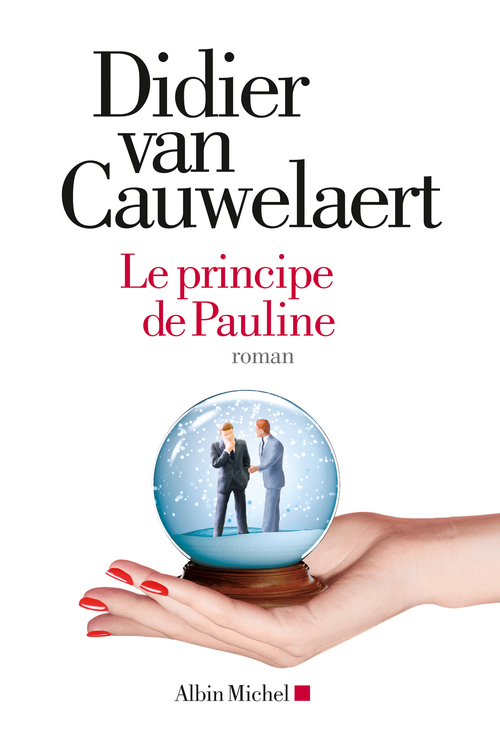Couverture ebook de Le Principe de Pauline, de Didier Van Cauwelaert