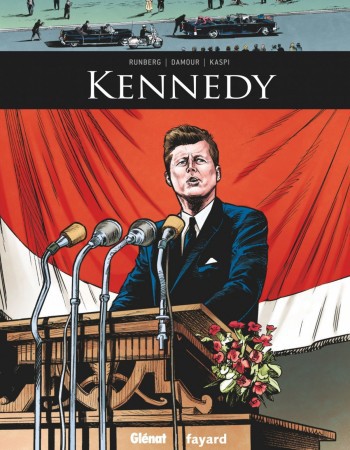 ebook cover of Kennedy, by Sylvain Runberg, André Kaspi, Damour