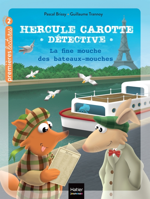 Couverture ebook de Hercule Carotte - La fine mouche des bateaux-mouches CP/CE1 6/7 ans, de Pascal Brissy