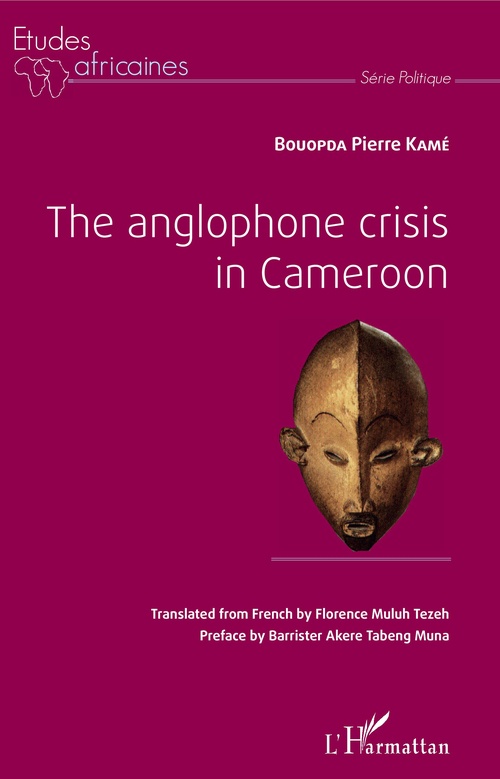 Couverture ebook de The anglophone crisis in Cameroon, de Pierre kame Bouopda