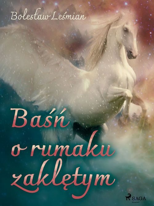 Couverture ebook de Ba´s´n o rumaku zakletym, de Boleslaw Le'Smian