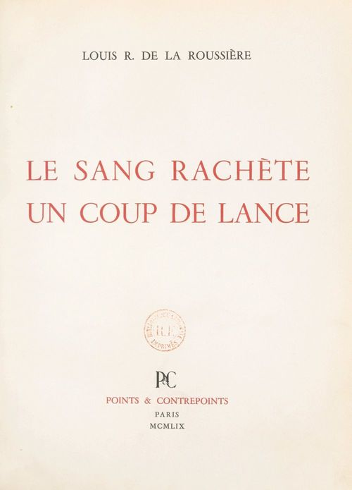 Couverture ebook de Le sang rachète un coup de lance, de Louis R. de La Roussière