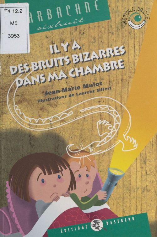 ebook cover of Il y a des bruits bizarres dans ma chambre, by Mulot, Siffert