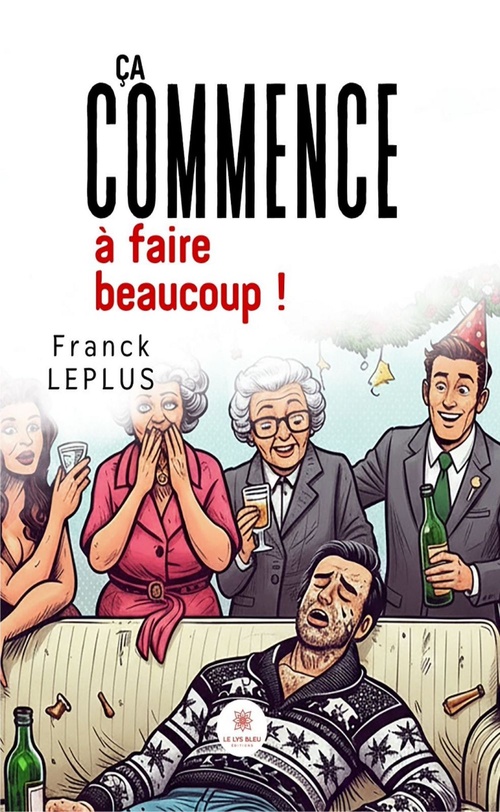Couverture ebook de Ça commence à faire beaucoup !, de Franck Leplus