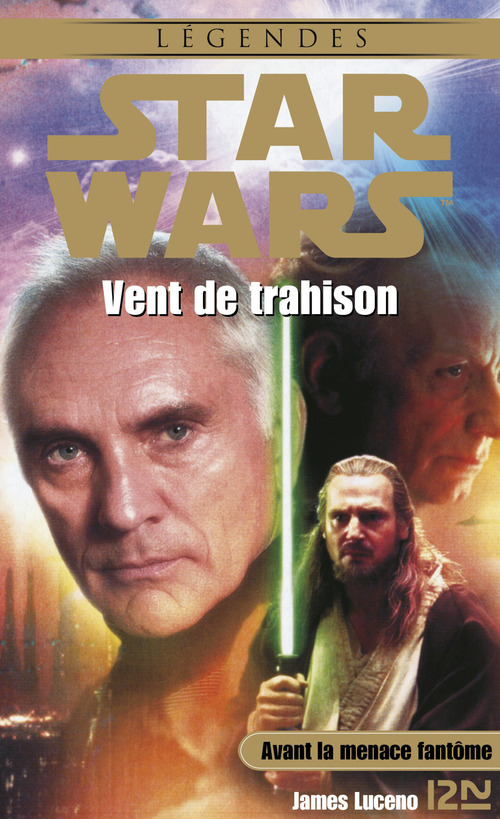 ebook cover of Star Wars - numéro 52 Vent de trahison - Avant la menace fantôme, by James Luceno