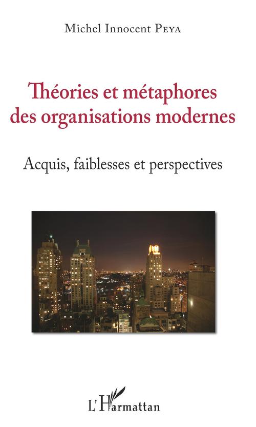 ebook cover of Théories et métaphores des organisations modernes, by Michel Innocent Peya