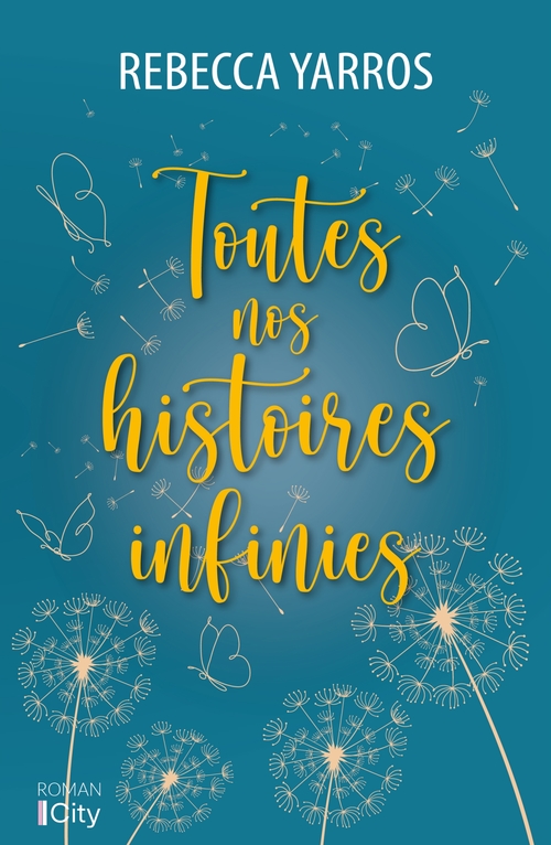 ebook cover of Toutes nos histoires infinies, by Rebecca Yarros