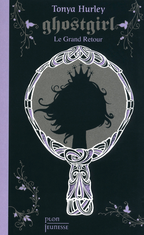 ebook cover of Ghostgirl - tome 2 Le grand retour, by Tonya Hurley