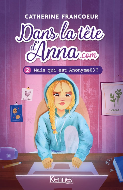 Couverture ebook de Dans la tête d'Anna.com T02, de Catherine Francoeur