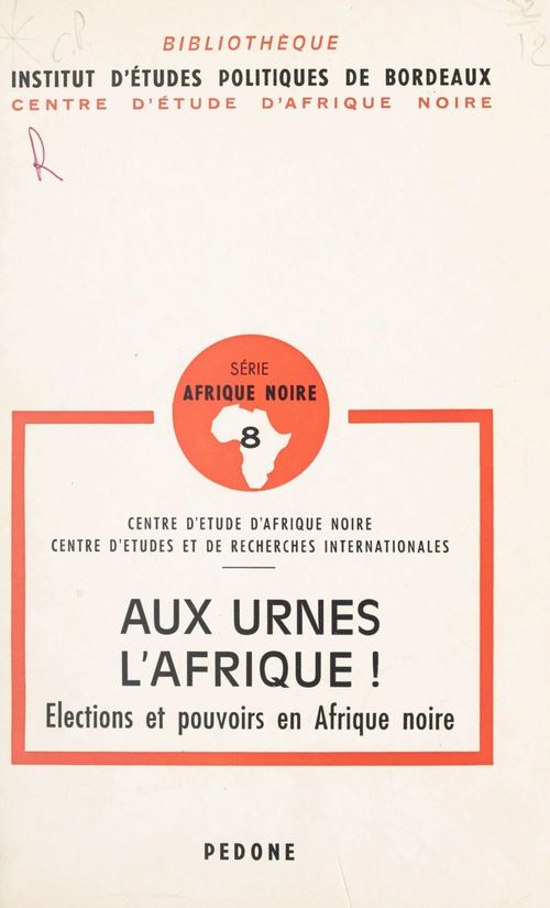 Couverture ebook de Aux urnes, l'Afrique !, de Francois Constantin, Jean-Francois Bayart, Joel D. Barkan