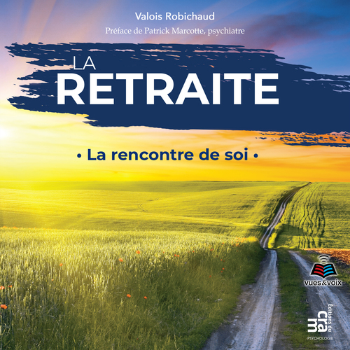 Couverture audiobook de La retraite, de Valois Robichaud