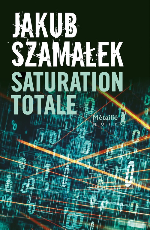 ebook cover of Saturation totale, by Jakub Szamalek