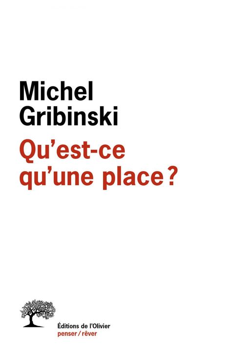 ebook cover of Qu'est-ce qu'une place ?, by Michel Gribinski